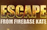 Escape from Firebase Kate thumbnail